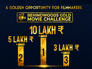 Aspiring filmmaker? Here's Behindwoods '100-day Movie Challenge' - grab this big opportunity & let the World know you! Participate and win awards & attractive prizes!