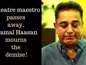 Kamal Haasan mourns the demise of the father of modern Indian theatre and maestro Ebrahim Alkazi