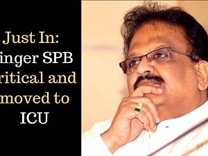 Latest shocking health update of SPB: Singer remains critical and moved to ICU!