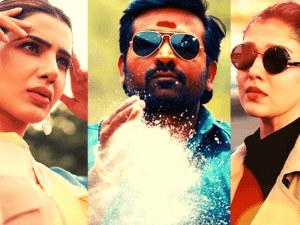 Nayanthara, Samantha and Vijay Sethupathi’s Kaathu Vaakula Rendu Kaadhal release plans revealed