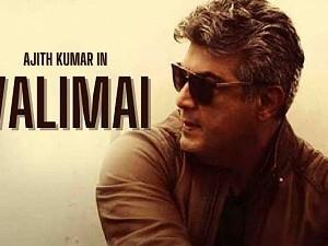 Official Valimai update details ft Thala Ajith, H Vinoth