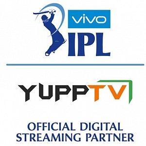 YuppTV awarded rights for Vivo-IPL 2018 for Australia, Continental Europe and South East Asia
